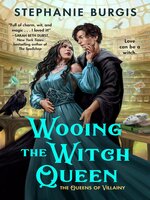 Wooing the Witch Queen